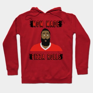 Super Mom Made Pizza Rolls - James Harden Funny Meme Hoodie